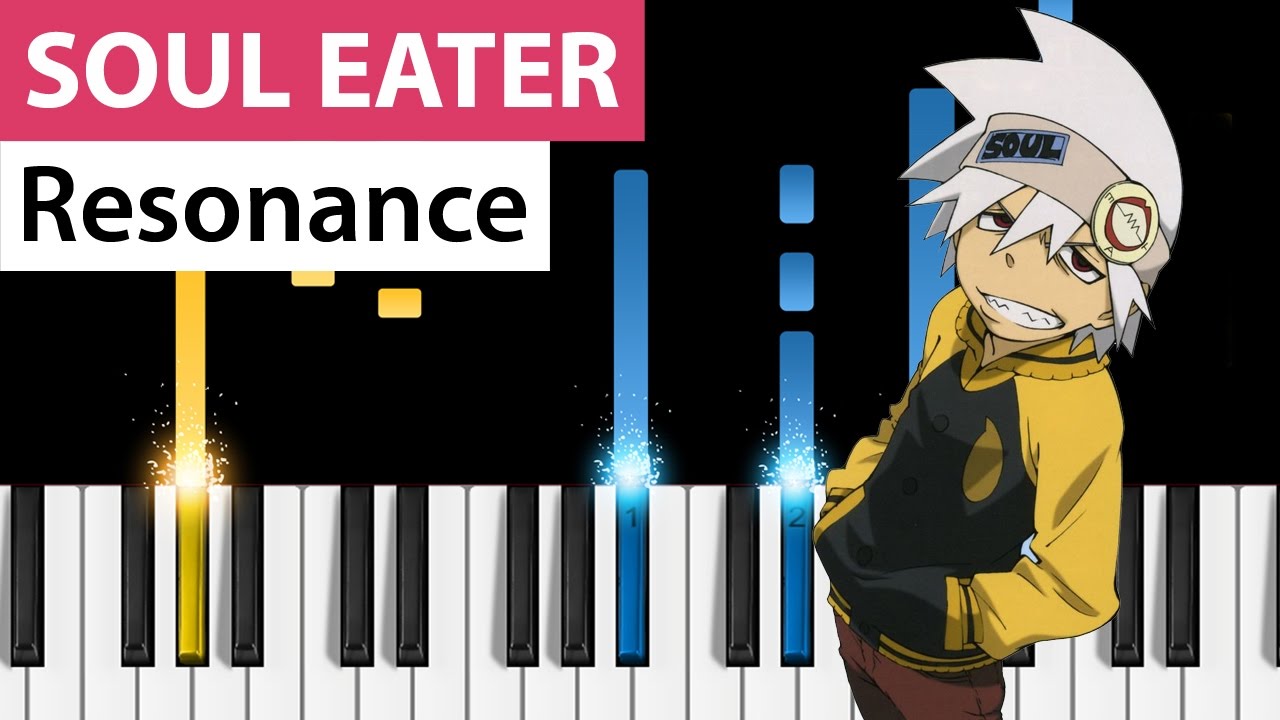 Soul Eater - Resonance Lembar Musik by Anime Piano Tutorials