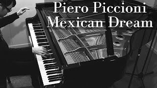 Video thumbnail of "Mexican Dream - Piero Piccioni Il Colpo Rovente (Red Hot Shot) - Piano Solo【Sheet Music】"