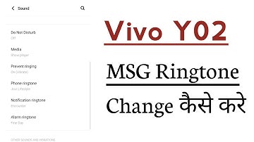 Vivo Y02 How To Change Message Ringtone