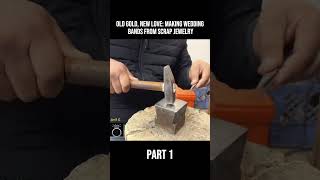 OLD GOLD, NEW LOVE: MAKING WEDDING BANDS FROM SCRAPJEWELRY #jewelry #foryou #asmr #viral