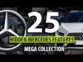 25 hidden mercedes functions tricks  features  mega collection