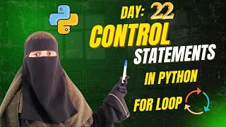 Master Python Control Statements | If, Elif, Else, Break, Continue & Pass Explained!Day-22