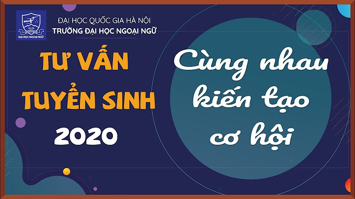 Đại học ngoại ngữ xét tuyển khối nào