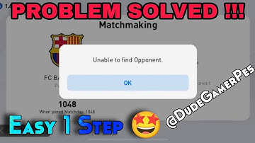 😌Problem Solved !!! Easy 𝙾𝙽𝙴 𝚂𝚃𝙴𝙿 To Solve " Unable To Find Opponent " 🙌 In Pes 2021 (Mobile) 💫✨