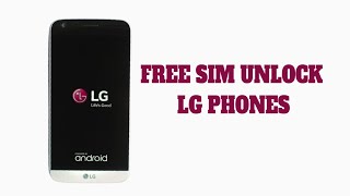 How to unlock an LG Phone – SIM Carrier Unlock LG Phone screenshot 5