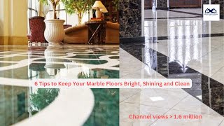 6 Tips to Keep Your Marble Floors Bright, Shining, and Clean | Always Keep Marble Floors Shining screenshot 2