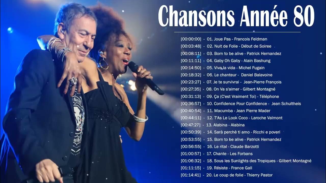 Chanson Francaise Année 80 Les Plus Grands Succès Musique Francaise Années 80 YouTube