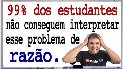 99% NÃO SABE RESOLVER ESSE PROBLEMA COM RAZÃO - Prof Robson Liers - Mathematicamente