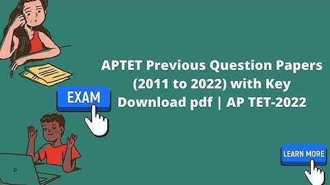 APTET Previous Question Papers (2011 to 2022) with Key Download pdf || Ap tet Question Papers 2022