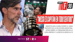 "LA ARENGA DE #MESSI EN LA FINAL DE LA #COPAAMÉRICA FUE IMPRESIONANTE": #Ayala, IMPERDIBLE