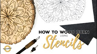 How to Wood Burn using Stencils 