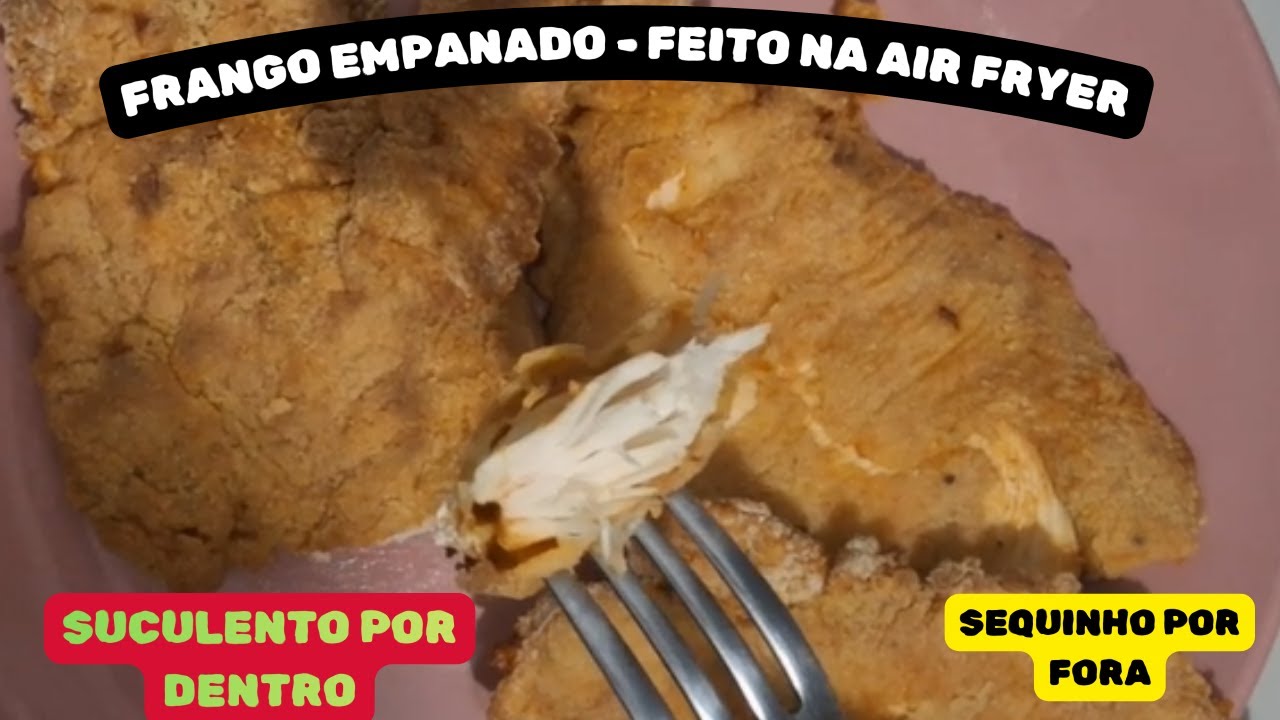 Frango empanado - Feito na air fryer - poucas calorias