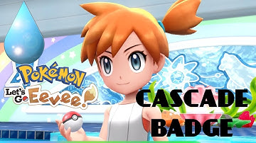 GYM BATTLE CASCADE BADGE: LETS GO EEVEE