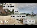 WELCOME TO MAFIA ISLAND - TANZANIA