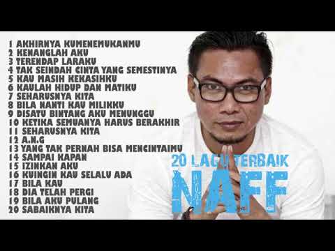 #naff #akhirnyakumenemukanmu NAFF FULL ALBUM | THE BEST Of ALBUM NAFF  @kliksedekah9130