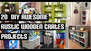 20 diy awesome rustic wooden crates projects