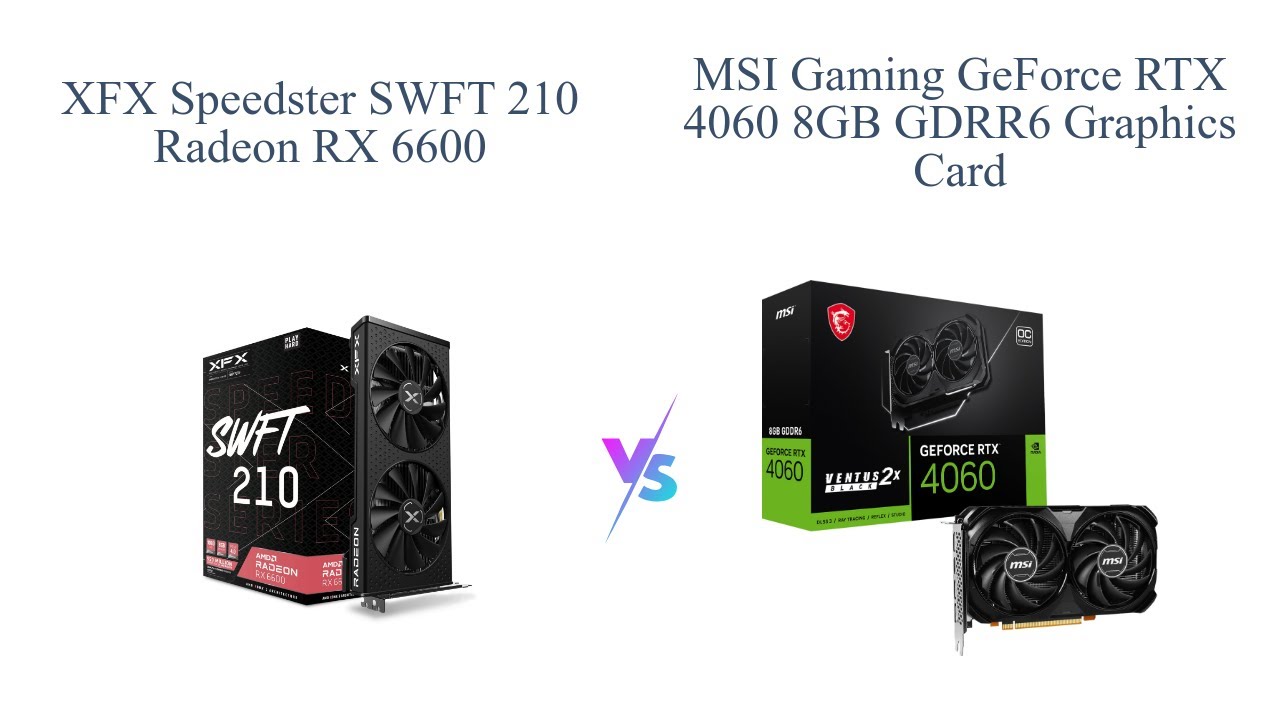 XFX Speedster SWFT 210 Radeon RX 6600 vs MSI Gaming RTX 4060! 🎮🔥 - YouTube