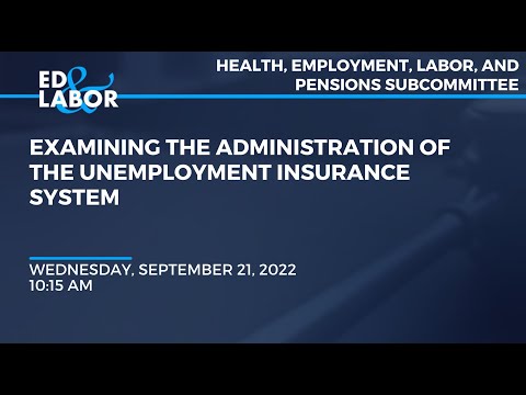 Examining the Administration of the Unemployment Insurance System