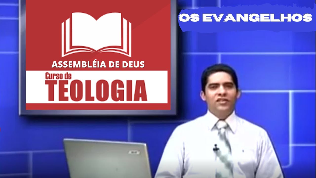 OS QUATROS EVANGELHOS | Curso De Teologia | Assembleia De Deus - YouTube