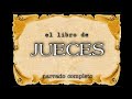 el libro de JUECES (AUDIOLIBRO) narrado completo