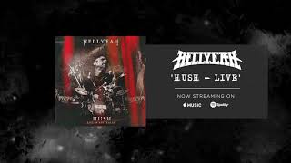 Hellyeah - Hush - Live (Official Audio)