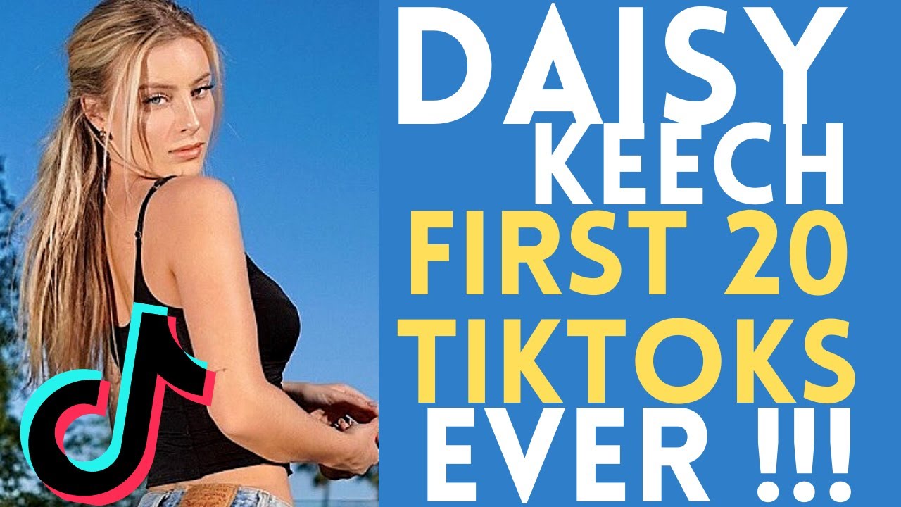 DAISY KEECH FIRST 20 TIKTOKS EVER! | Tik Tok Compilation