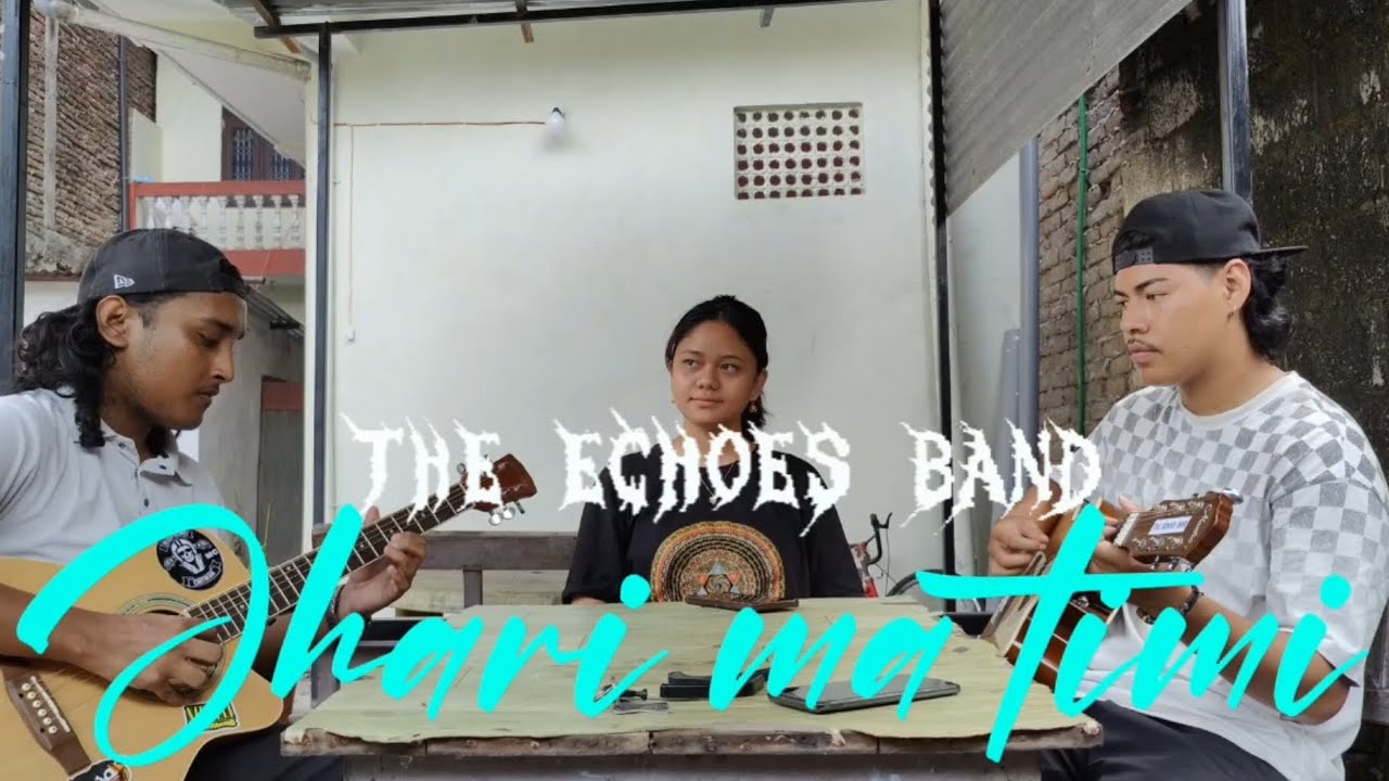 Jhari ma timi(Raw original) | The Echoes Band