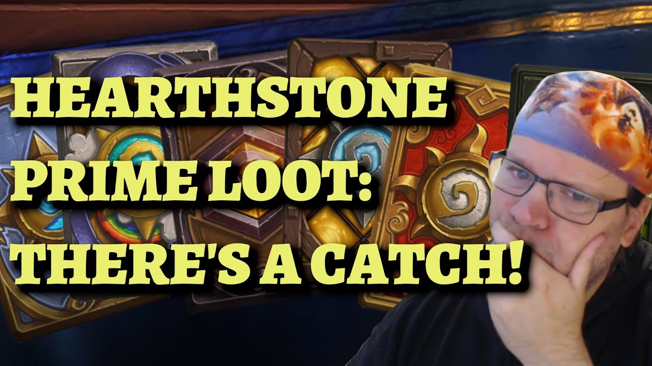 Hearthstone Prime Gaming Loot But There is a Catch!