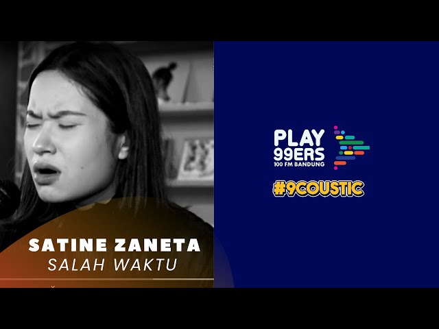 Satine Zaneta - Salah Waktu (Live Performance at Play99ers Radio) | @9Coustic class=