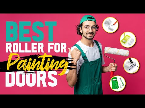Best Rollers For Painting Interior Doors - Foam Rollers Review