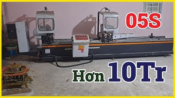 Máy cắt nhôm 2 đầu 05s cũ giá rẻ chỉ hơn 10tr