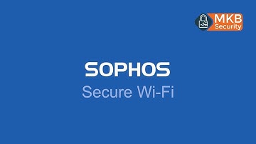 Sophos Wireless - Simple & Secure Wi-Fi