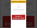 RESULT OF ICMR JRF 2023 #icmr #icmrjrf #update #notification #importantupdate