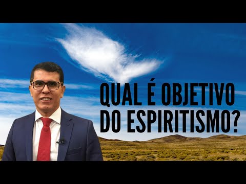 MENSAGENS DE PAZ RS   HAROLDO DUTRA DIAS   QUAL É OBJETIVO DO ESPIRITISMO