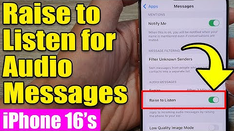 How to Enable/Disable "Raise to Listen" for Audio Messages on iPhone 16/16 Pro Max/16 Plus (iOS 18)