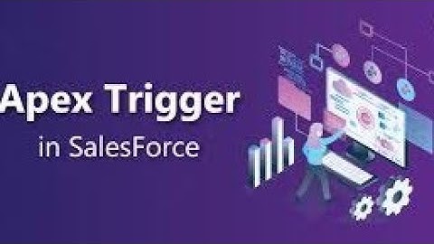Session40 how to use Trigger in salesforce apex | trigger realtime scenarios in Salesforce #triggers