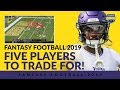 Fantasy Football 2019: Five Players To Trade For!