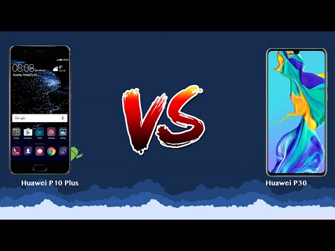 Huawei P10 Plus vs Huawei P30   - Phone battle!