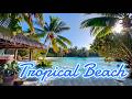 Tropical Beach Jazz 🌴🌊 Relaxing Ocean Waves &amp; Smooth Music for Sleep &amp; Chill