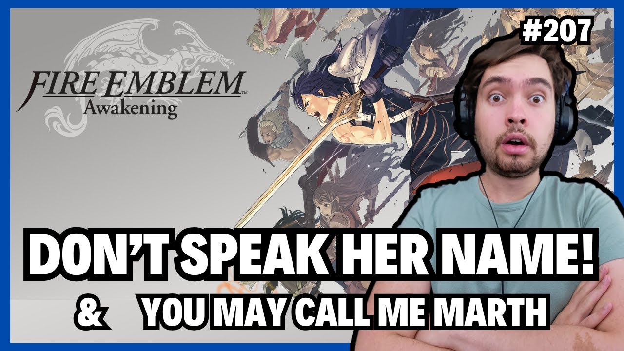 So Perfect!! Reaction to Don’t Speak Her Name! and You may call me Marth from Fire Emblem Awakening