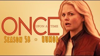 once upon a time || season 5b [humor]