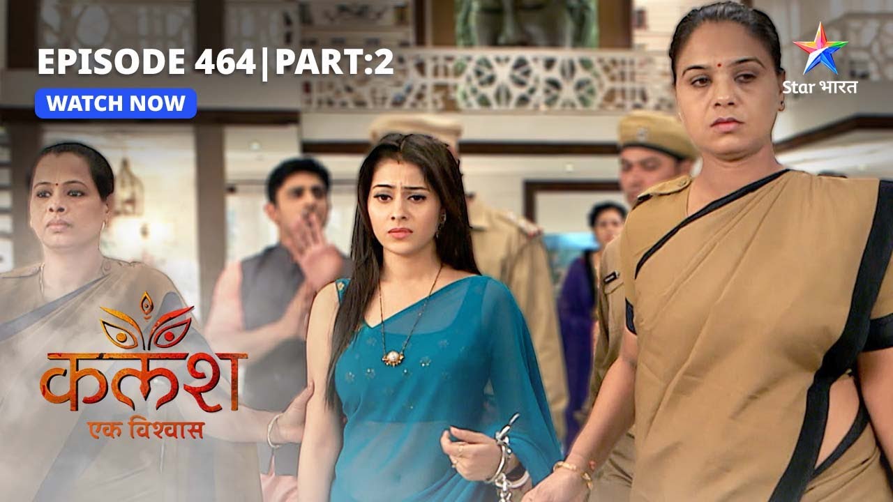 FULL EPISODE-467 Part 02 | Kalash Ek Vishwaas | Ambika ne lagaaya Ravi ko gale | कलश एक विश्वास