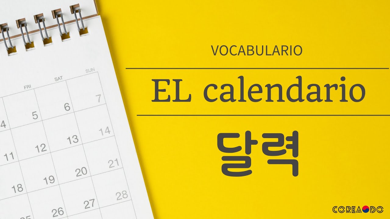APRENDER COREANO | EL CALENDARIO