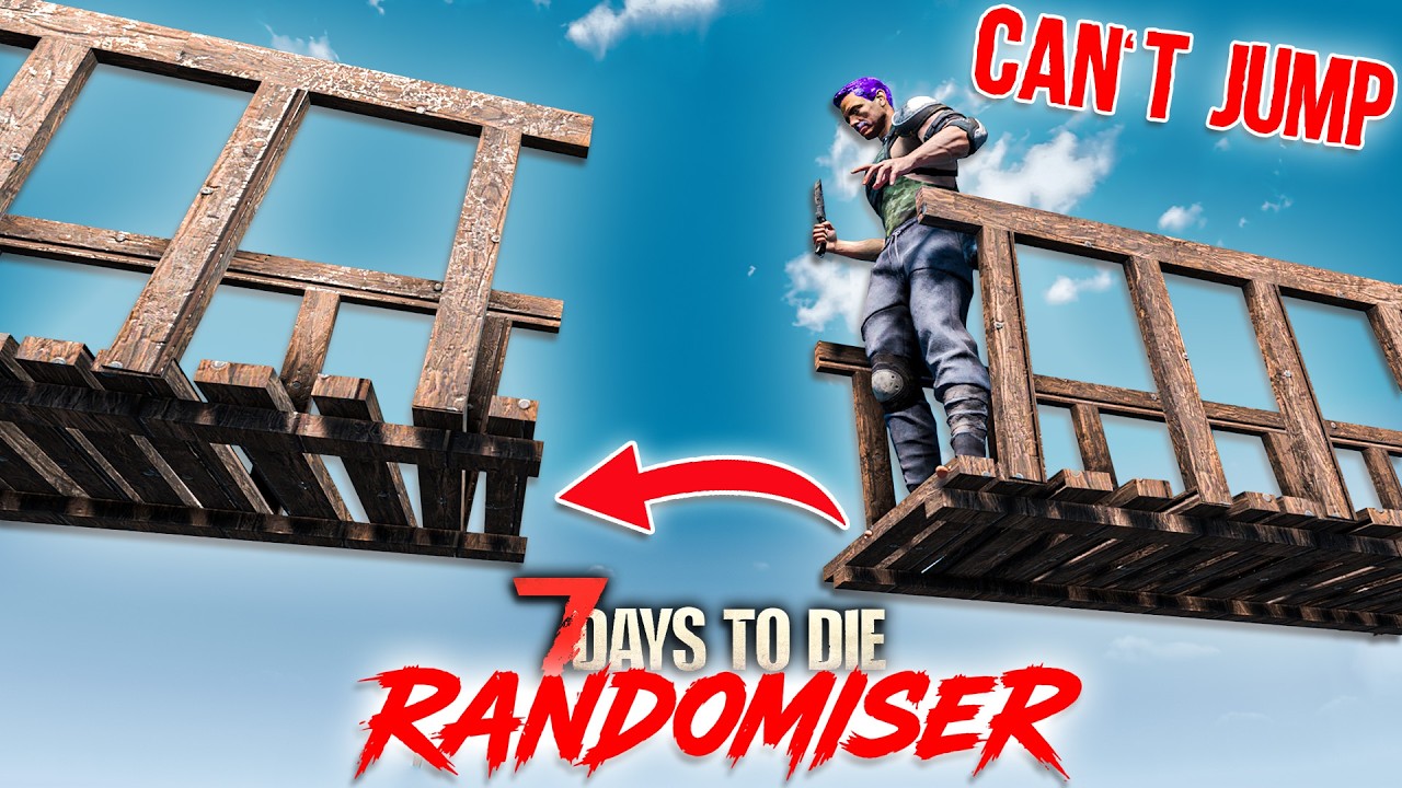 I CAN’T JUMP! | 7 Days to Die: RANDOMISER