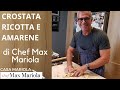 CROSTATA CON AMARENE E  RICOTTA - Video ricetta facile di  Chef Max Mariola