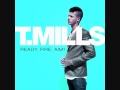 Cure In My Cup - T. Mills [ Ready, Fire, Aim! ]