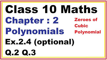 Ex.2.4 (Optional) (Q.2,3) Chapter:2 Polynomials | Ncert Maths Class 10 | Cbse.