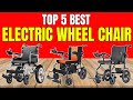 Best Electric Wheelchair 2026 | Foldable &amp; All-Terrain Motorized Wheelchairs