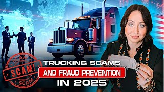 Trucking scams and fraud prevention in 2025
