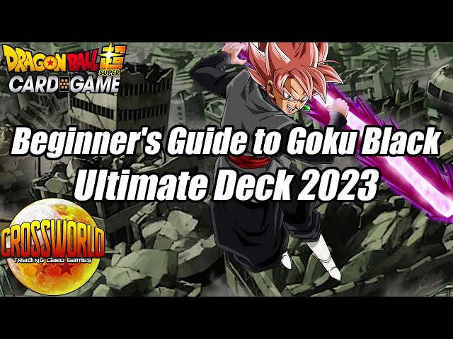 Dragon Ball Super Reveals Ultimate Deck 2023: Goku Black Leader